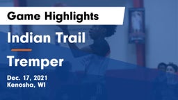 Indian Trail  vs Tremper Game Highlights - Dec. 17, 2021