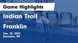 Indian Trail  vs Franklin  Game Highlights - Jan. 25, 2022