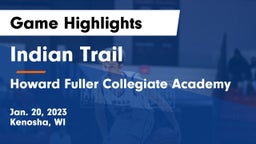 Indian Trail  vs Howard Fuller Collegiate Academy Game Highlights - Jan. 20, 2023