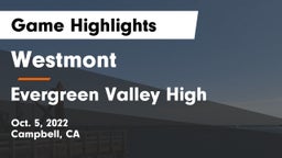 Westmont  vs Evergreen Valley High Game Highlights - Oct. 5, 2022