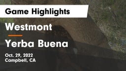 Westmont  vs Yerba Buena Game Highlights - Oct. 29, 2022
