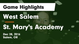 West Salem  vs St. Mary's Academy  Game Highlights - Dec 28, 2016