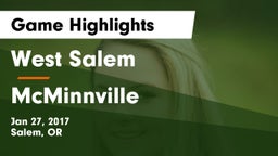 West Salem  vs McMinnville  Game Highlights - Jan 27, 2017