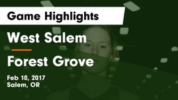 West Salem  vs Forest Grove Game Highlights - Feb 10, 2017
