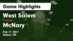 West Salem  vs McNary  Game Highlights - Feb 17, 2017