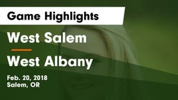 West Salem  vs West Albany  Game Highlights - Feb. 20, 2018