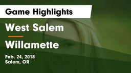 West Salem  vs Willamette  Game Highlights - Feb. 24, 2018