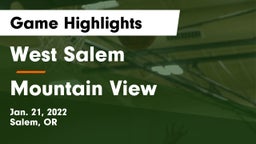 West Salem  vs Mountain View  Game Highlights - Jan. 21, 2022