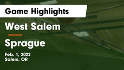 West Salem  vs Sprague  Game Highlights - Feb. 1, 2022
