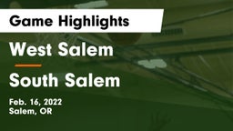 West Salem  vs South Salem  Game Highlights - Feb. 16, 2022