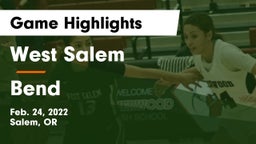 West Salem  vs Bend  Game Highlights - Feb. 24, 2022