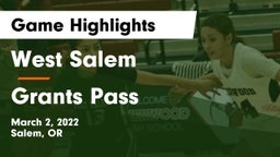 West Salem  vs Grants Pass  Game Highlights - March 2, 2022
