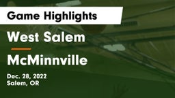 West Salem  vs McMinnville  Game Highlights - Dec. 28, 2022