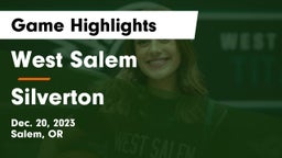 West Salem  vs Silverton  Game Highlights - Dec. 20, 2023