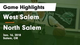 West Salem  vs North Salem  Game Highlights - Jan. 16, 2018