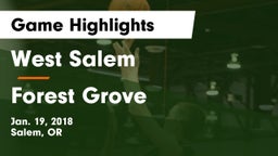 West Salem  vs Forest Grove Game Highlights - Jan. 19, 2018