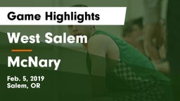 West Salem  vs McNary  Game Highlights - Feb. 5, 2019