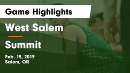 West Salem  vs Summit Game Highlights - Feb. 15, 2019