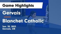 Gervais  vs Blanchet Catholic  Game Highlights - Jan. 20, 2023