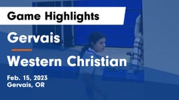 Gervais  vs Western Christian Game Highlights - Feb. 15, 2023