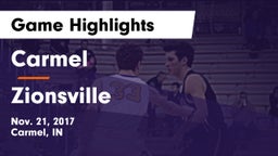 Carmel  vs Zionsville  Game Highlights - Nov. 21, 2017
