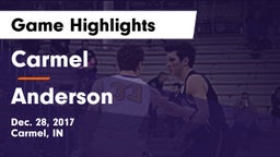 Carmel  vs Anderson  Game Highlights - Dec. 28, 2017