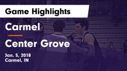 Carmel  vs Center Grove  Game Highlights - Jan. 5, 2018