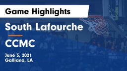 South Lafourche  vs CCMC  Game Highlights - June 3, 2021