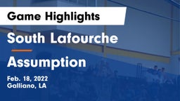 South Lafourche  vs Assumption  Game Highlights - Feb. 18, 2022