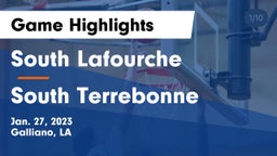 South Lafourche  vs South Terrebonne  Game Highlights - Jan. 27, 2023