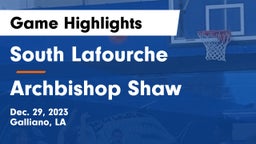 South Lafourche  vs Archbishop Shaw  Game Highlights - Dec. 29, 2023