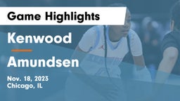 Kenwood  vs Amundsen  Game Highlights - Nov. 18, 2023