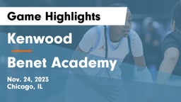 Kenwood  vs Benet Academy  Game Highlights - Nov. 24, 2023