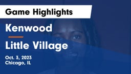 Kenwood  vs Little Village  Game Highlights - Oct. 3, 2023