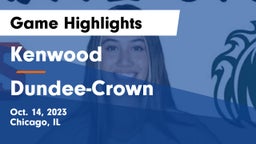 Kenwood  vs Dundee-Crown  Game Highlights - Oct. 14, 2023