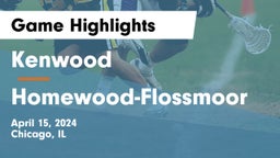 Kenwood  vs Homewood-Flossmoor  Game Highlights - April 15, 2024
