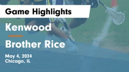 Kenwood  vs Brother Rice  Game Highlights - May 4, 2024