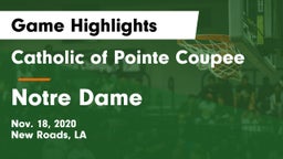 Catholic of Pointe Coupee vs Notre Dame  Game Highlights - Nov. 18, 2020