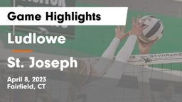 Ludlowe  vs St. Joseph  Game Highlights - April 8, 2023