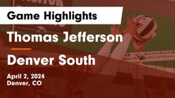 Thomas Jefferson  vs Denver South  Game Highlights - April 2, 2024