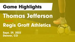 Thomas Jefferson  vs Regis Groff Athletics Game Highlights - Sept. 29, 2023