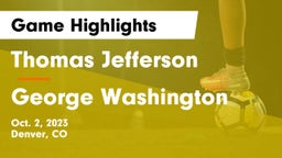 Thomas Jefferson  vs George Washington  Game Highlights - Oct. 2, 2023