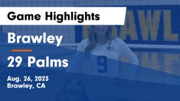 Brawley  vs 29 Palms Game Highlights - Aug. 26, 2023