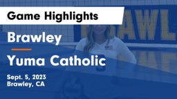 Brawley  vs Yuma Catholic  Game Highlights - Sept. 5, 2023