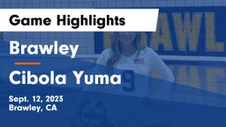 Brawley  vs Cibola  Yuma Game Highlights - Sept. 12, 2023