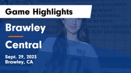 Brawley  vs Central Game Highlights - Sept. 29, 2023
