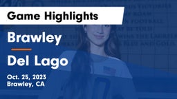 Brawley  vs Del Lago  Game Highlights - Oct. 25, 2023
