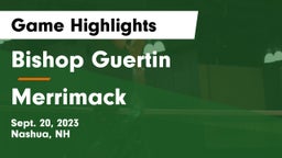 Bishop Guertin  vs Merrimack  Game Highlights - Sept. 20, 2023