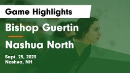 Bishop Guertin  vs Nashua North  Game Highlights - Sept. 25, 2023