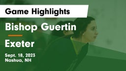 Bishop Guertin  vs Exeter  Game Highlights - Sept. 18, 2023